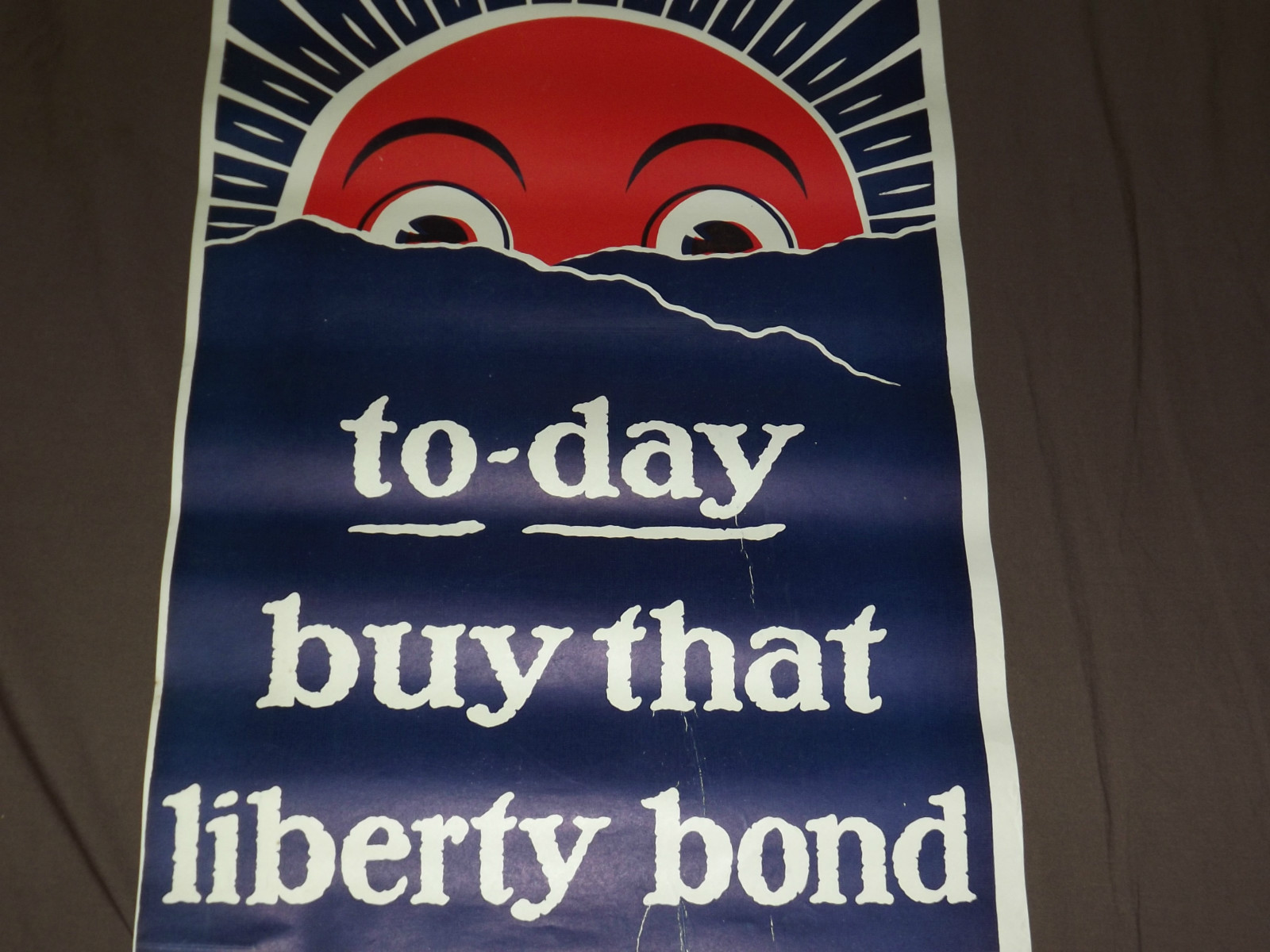 WWI WORLD WAR 1 TO-DAY BUY THAT LIBERTY BOND POSTER