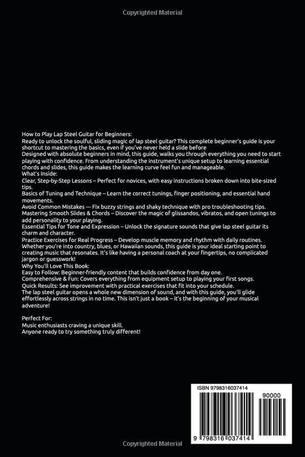 HOW TO PLAY LAP STEEL GUITAR FOR BEGINNERS: From First Slide To Soulful...