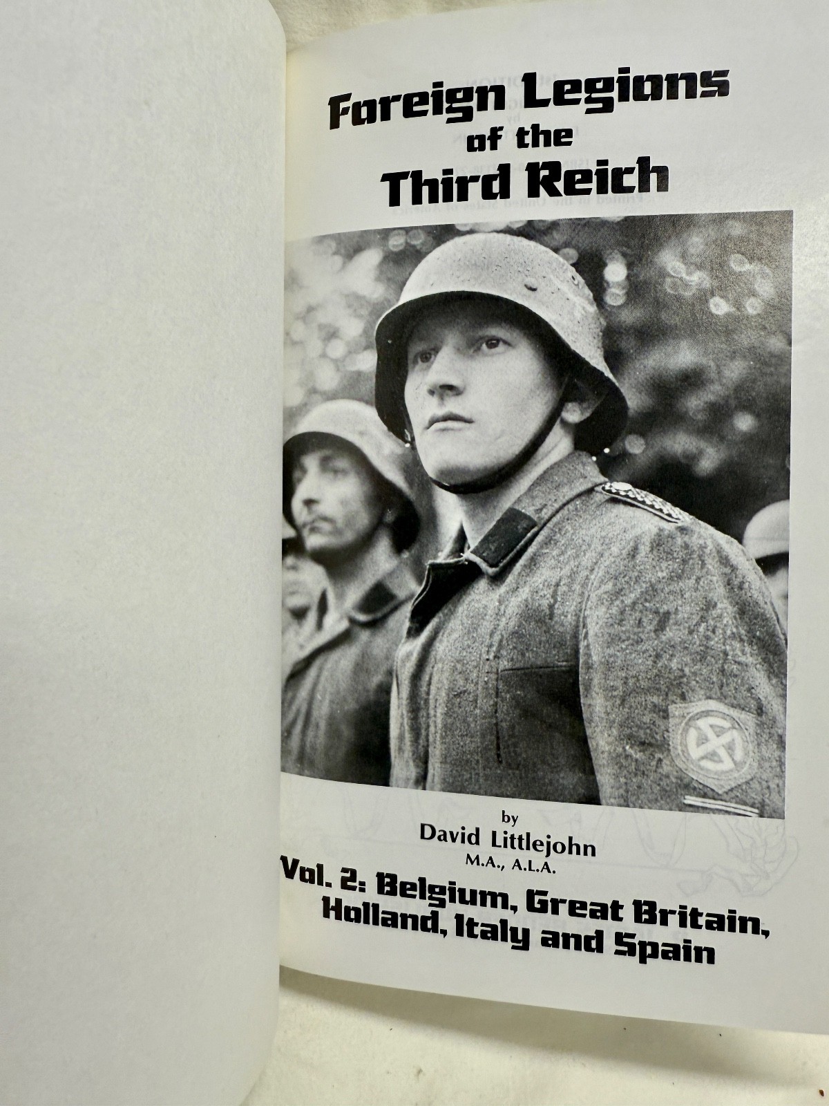 Foreign Legions of the Third Reich: David Littlejohn, Vol. 2 Signed 1st Edition