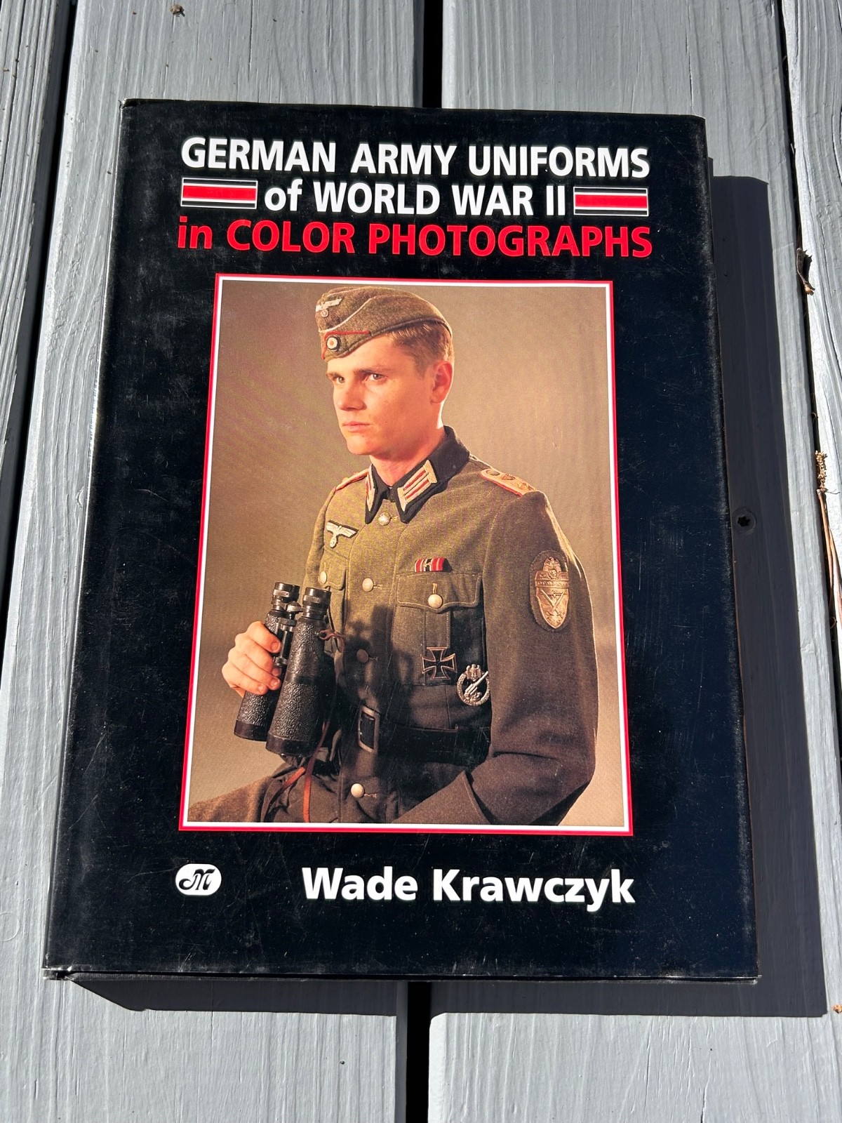German Army Uniforms of World War II: In Color Photographs by Wade Krawczyk