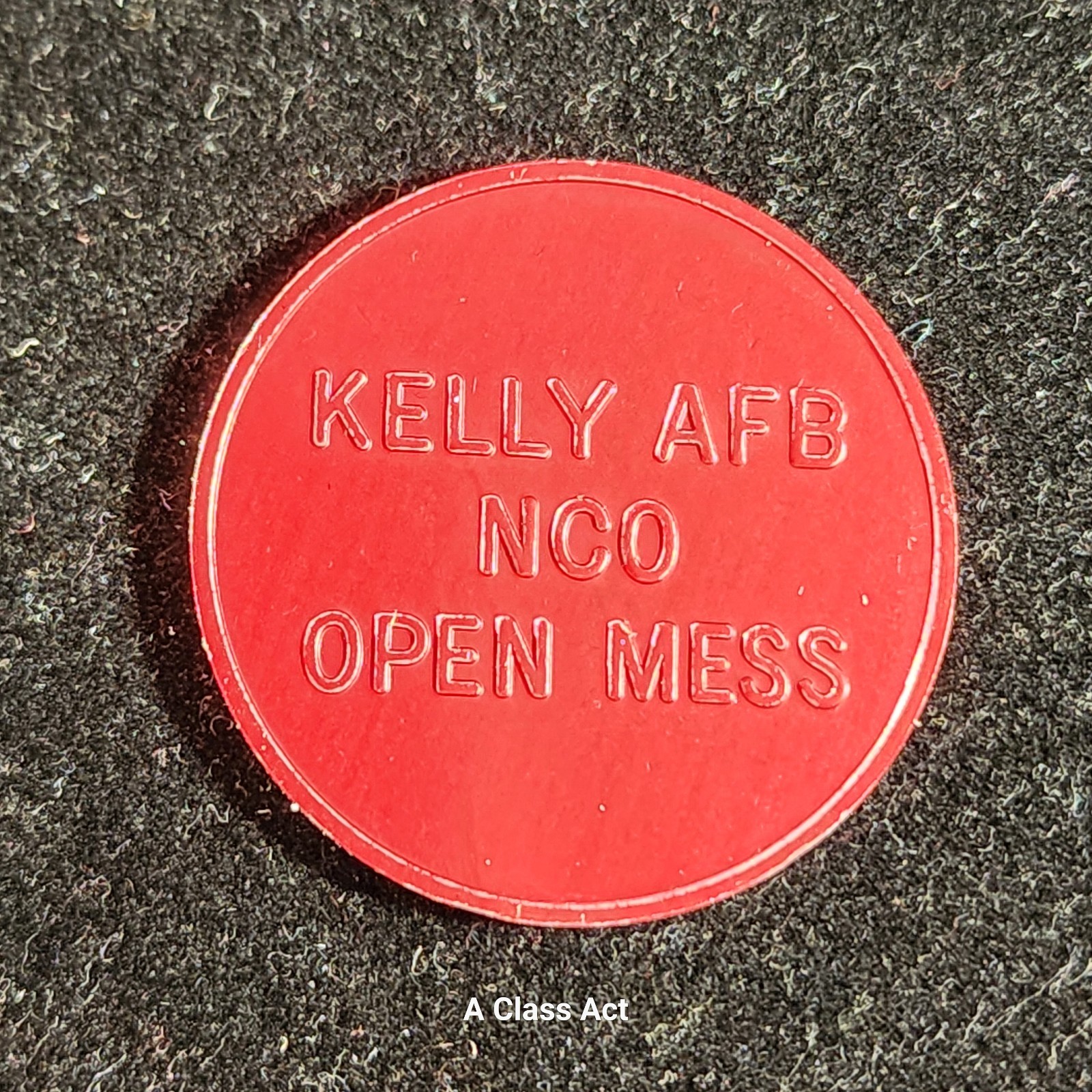 Kelly Air Force Base Texas NCO Open Mess $1.00 Military Token Our B2959