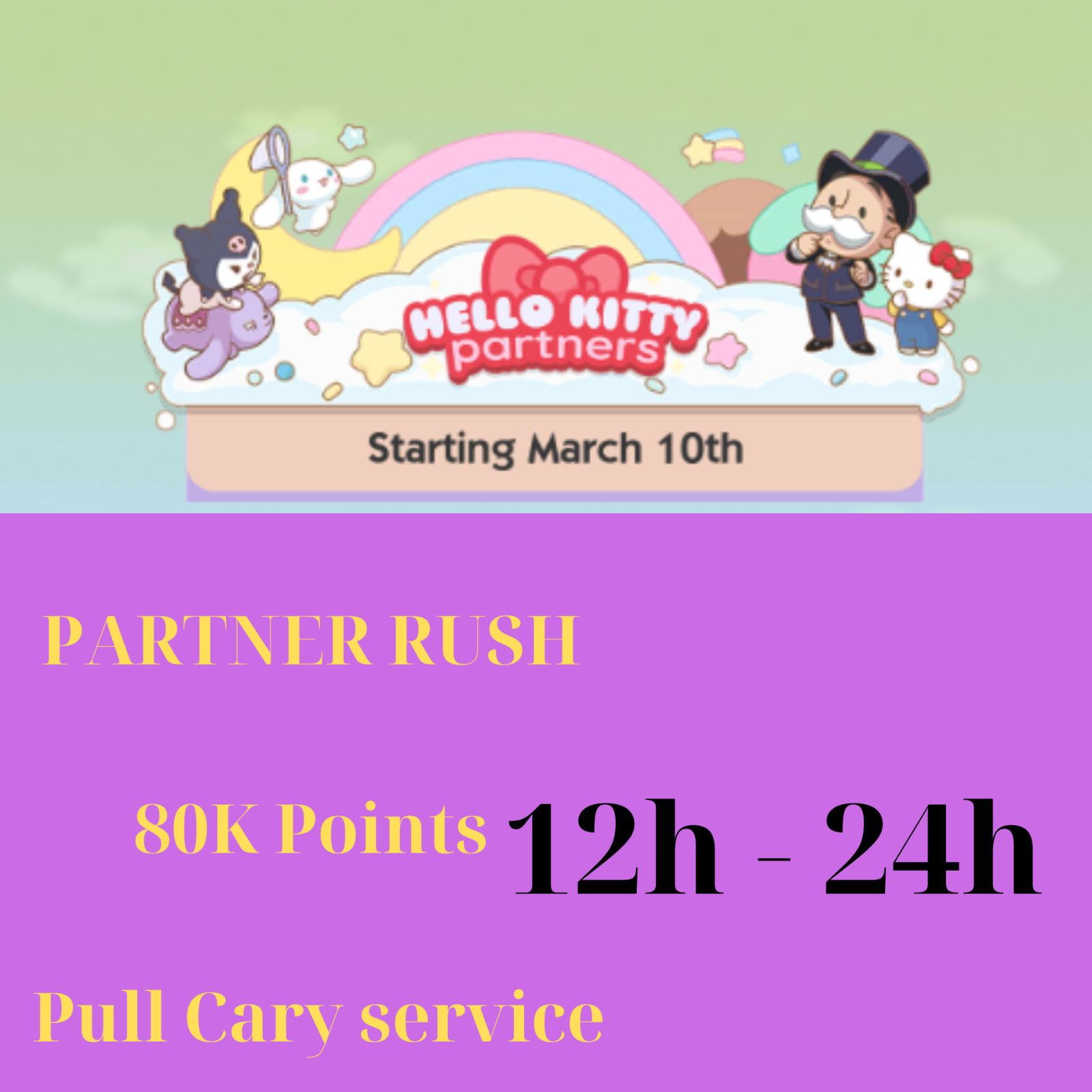 🌈Monopoly_Go🧡Partner Event HELLO KITTY🧡 1-24 Hours Max - Full carry Slot 80k