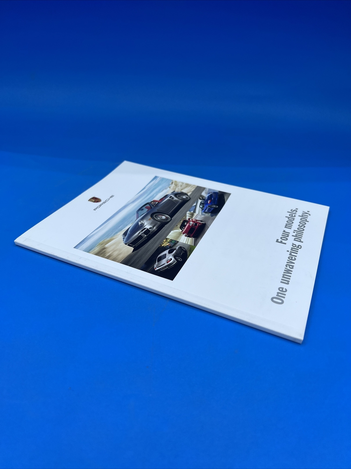 Porsche Sales Marketing Brochure 2007 Four models. One unwavering philosophy.