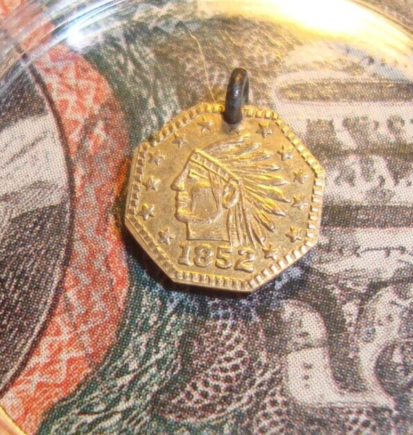 California GOLD 1852 Indian Head .50 Gold Token/Jewelry - Octagonal w/Hole