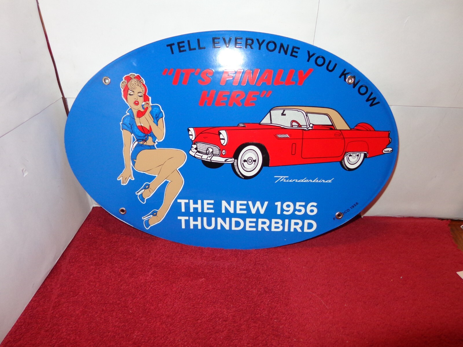 16x11 in NEW 1956 THUNDERBIRD IS HERE ADV. SIGN DIE CUT METAL PORCELAIN -S 319 A