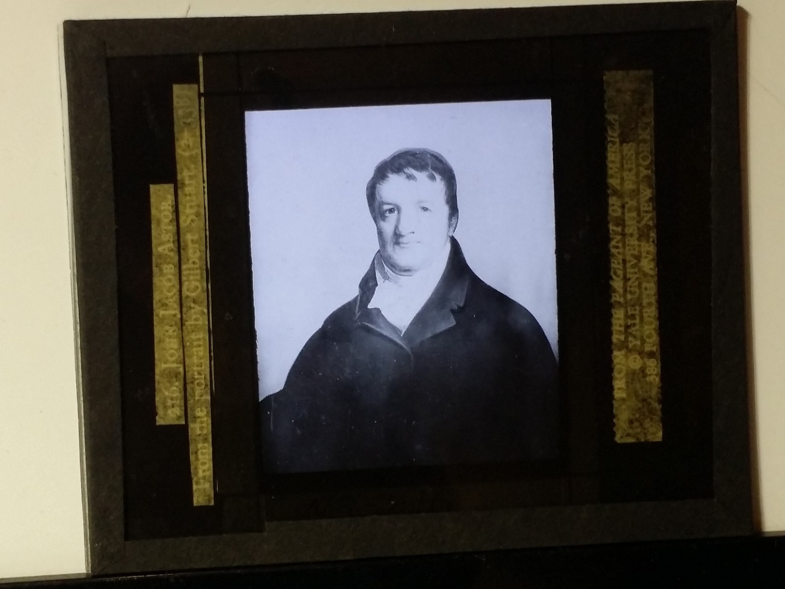John Jacob Astor, Magic Lantern Glass Slide, from a Gilbert Stuart Portrait