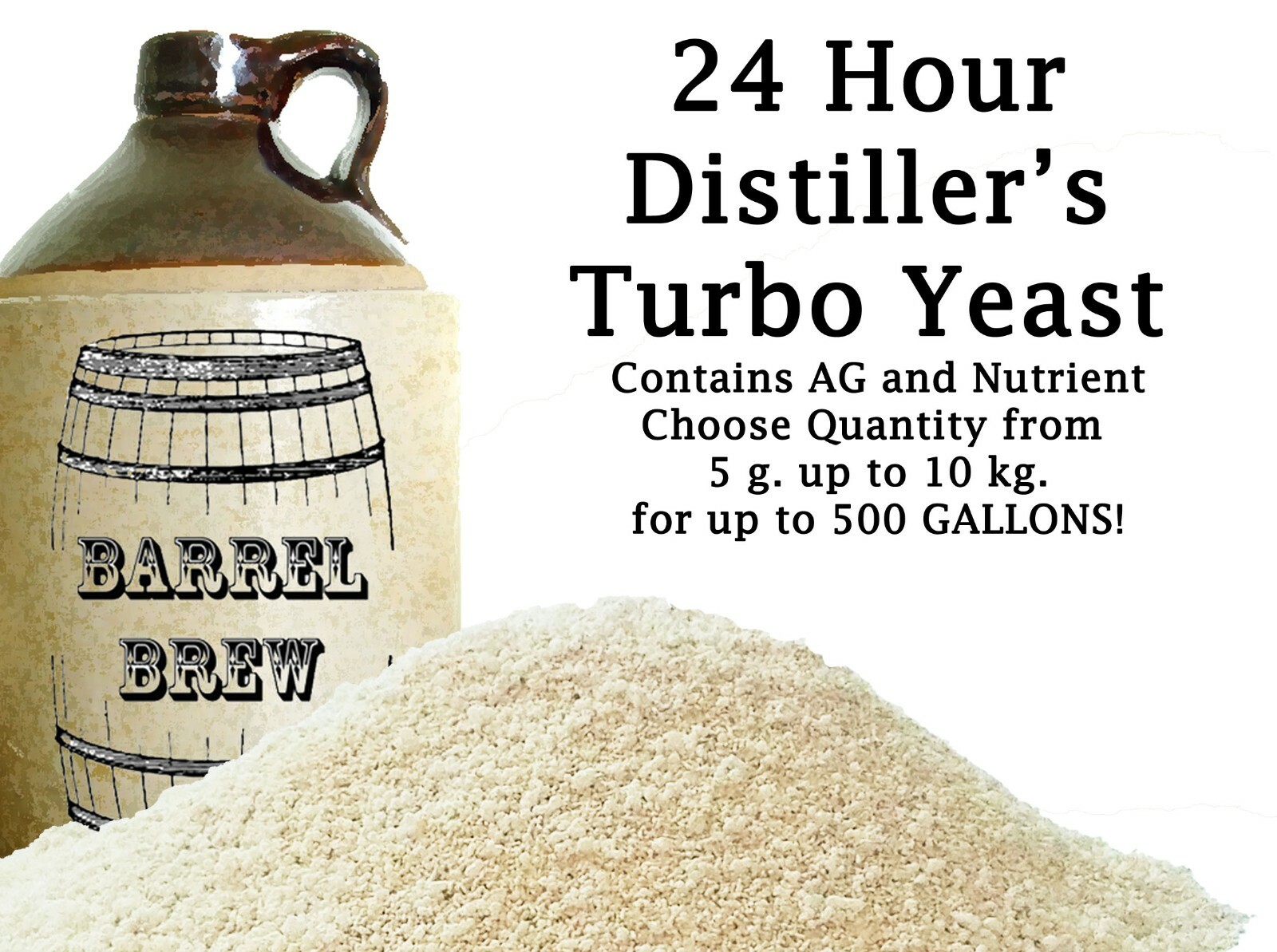 24 Hour Turbo Yeast w/ AG Moonshine Alcohol Whiskey Rum Vodka UP TO 500 GALLONS