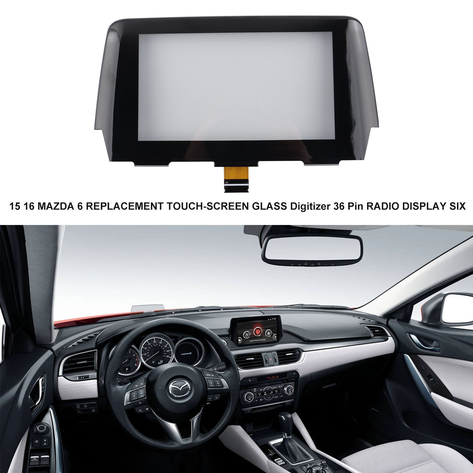 Replacement Touch Screen for 2016–2019 Mazda 6 Digitizer Radio Screen GRT761 1J0