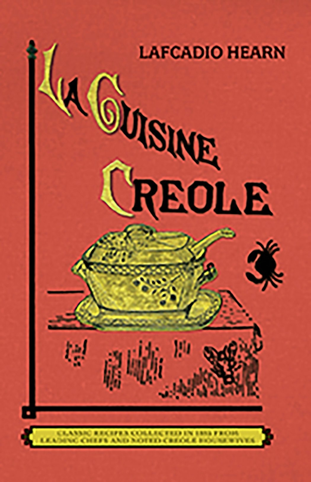 NEW Applewood Books La Cuisine Creole, 9781429097444 Applewood Books Trade Pape