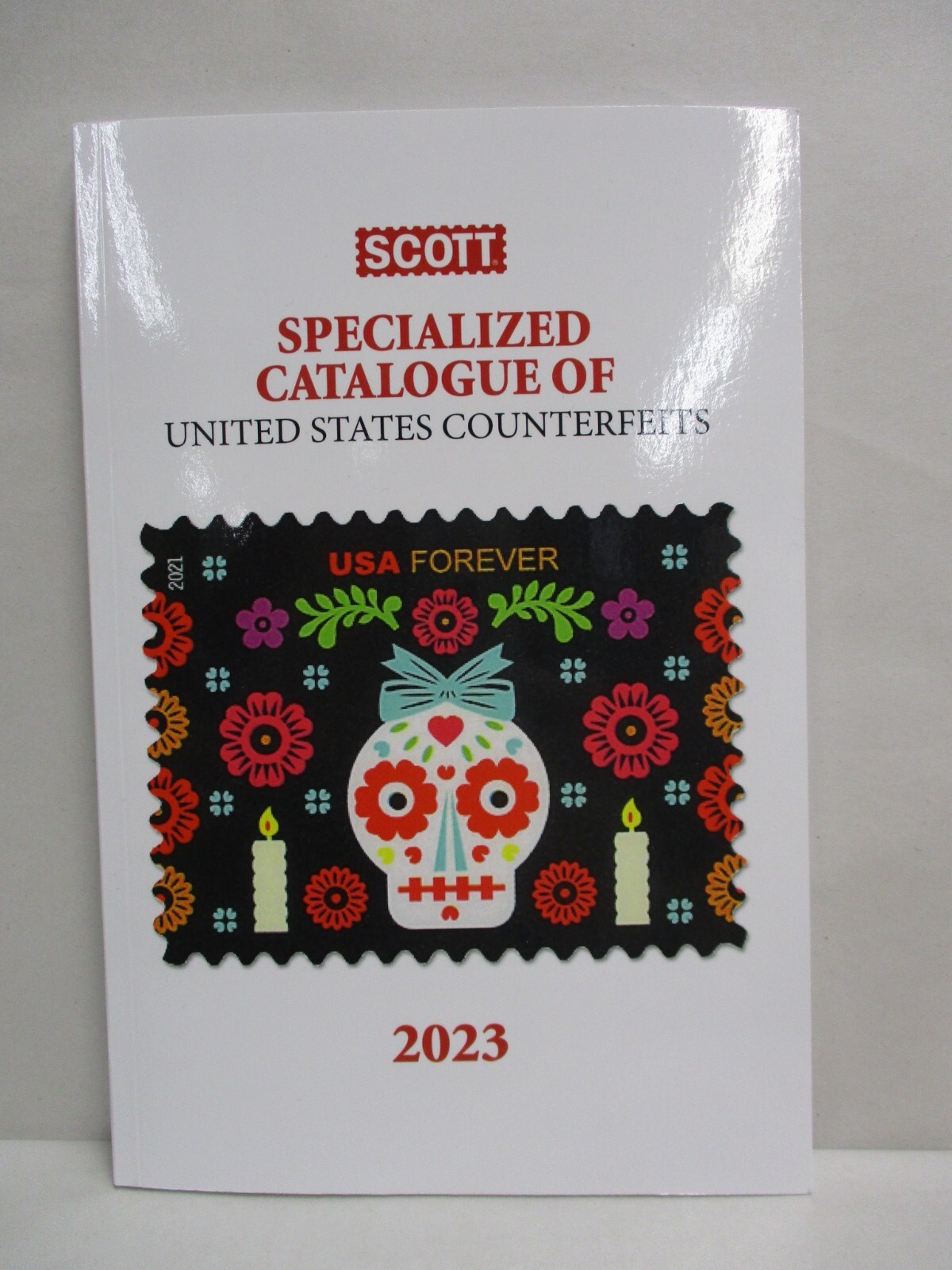 2023 Scott Specialized Catalog of United States Counterfeits 1st Ed Stamp Book