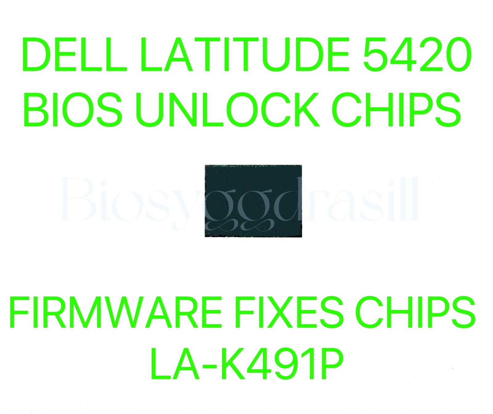 DELL LATITUDE 5420, ADMIN NO PASSWORD BIOS CHIP LA-K491P 3P5X2 PREPROGRAMMED
