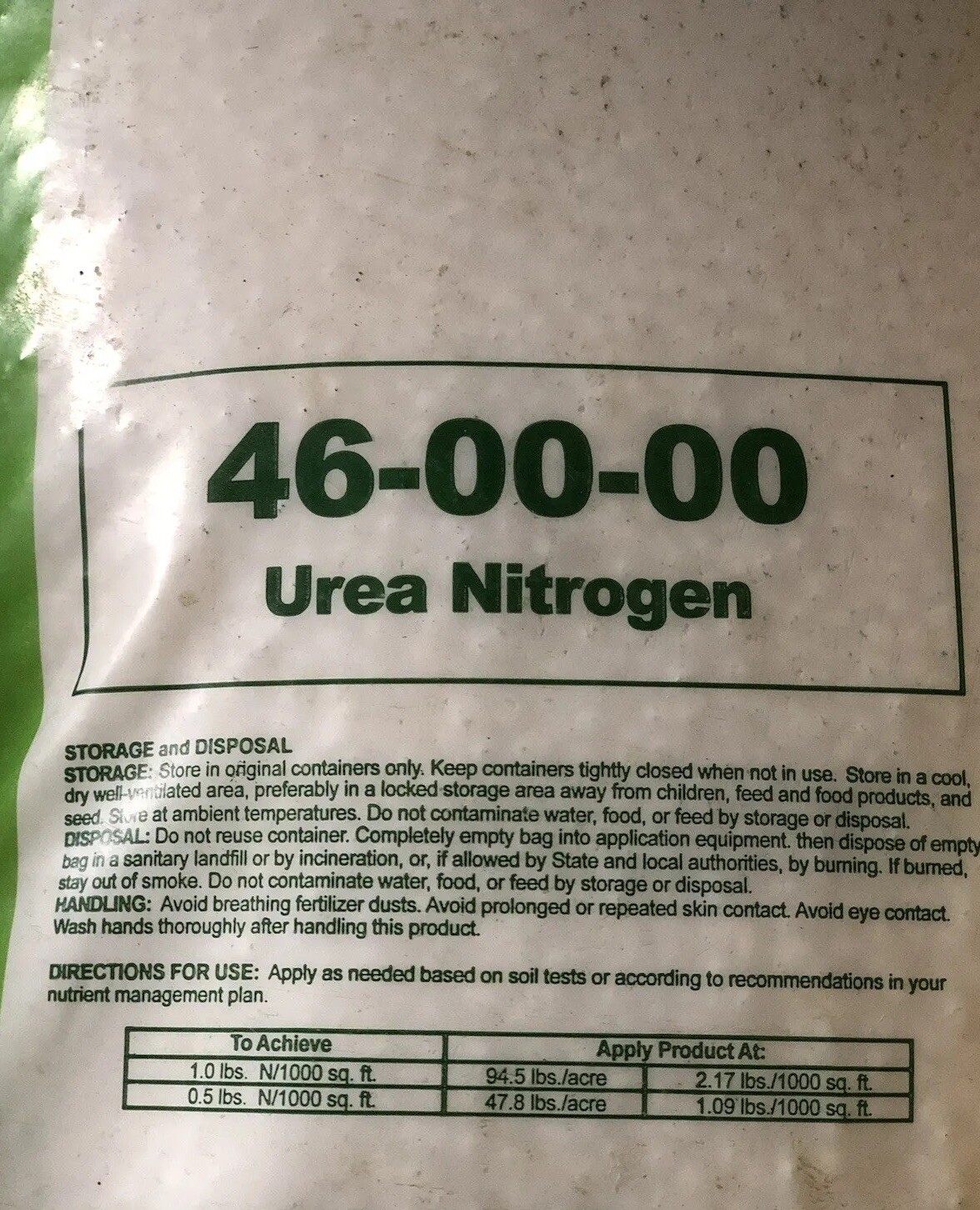 Nitrogen 46-0-0 Urea.  Fertilizer great for lawns and vegetables.