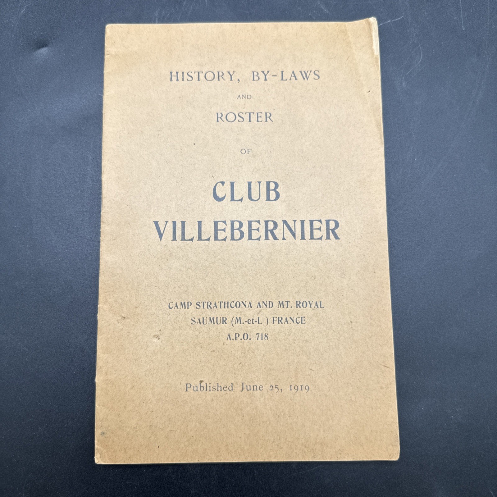 WWI Military Club Villebernier History By Laws 1919 Camp Strathcona APO 718 AEF