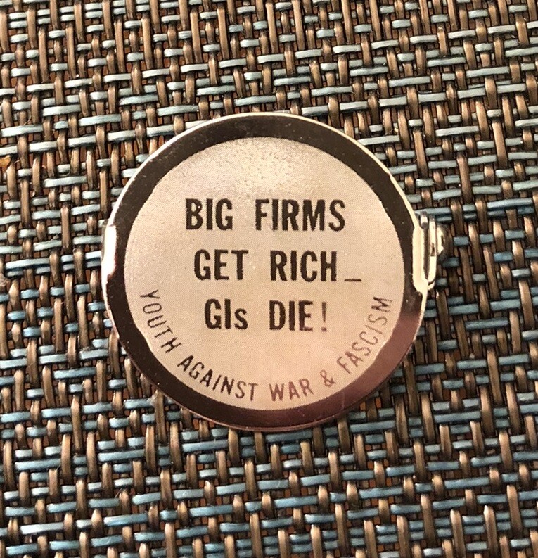 YAWF “Big Firms Get Rich GIs Die” Vietnam War Protest Cause Pinback Button Pin
