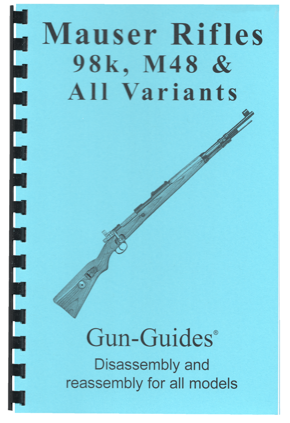 Mauser Rifles Manual Book Takedown Guide direct from Gun-Guides Disassembly K98