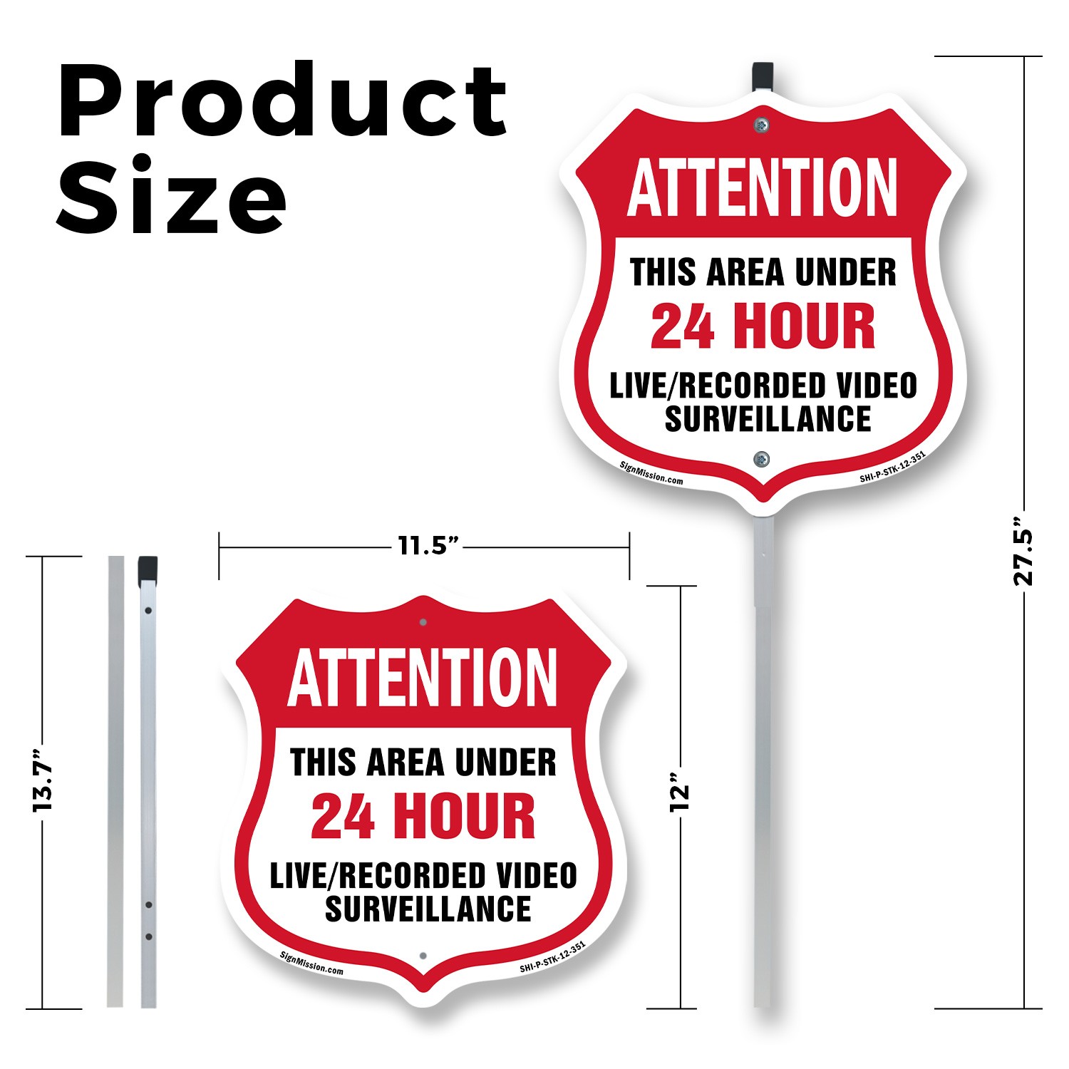 24 Hour Surveillance Shield Sign Attention This Area Und Shield Sign With Stake