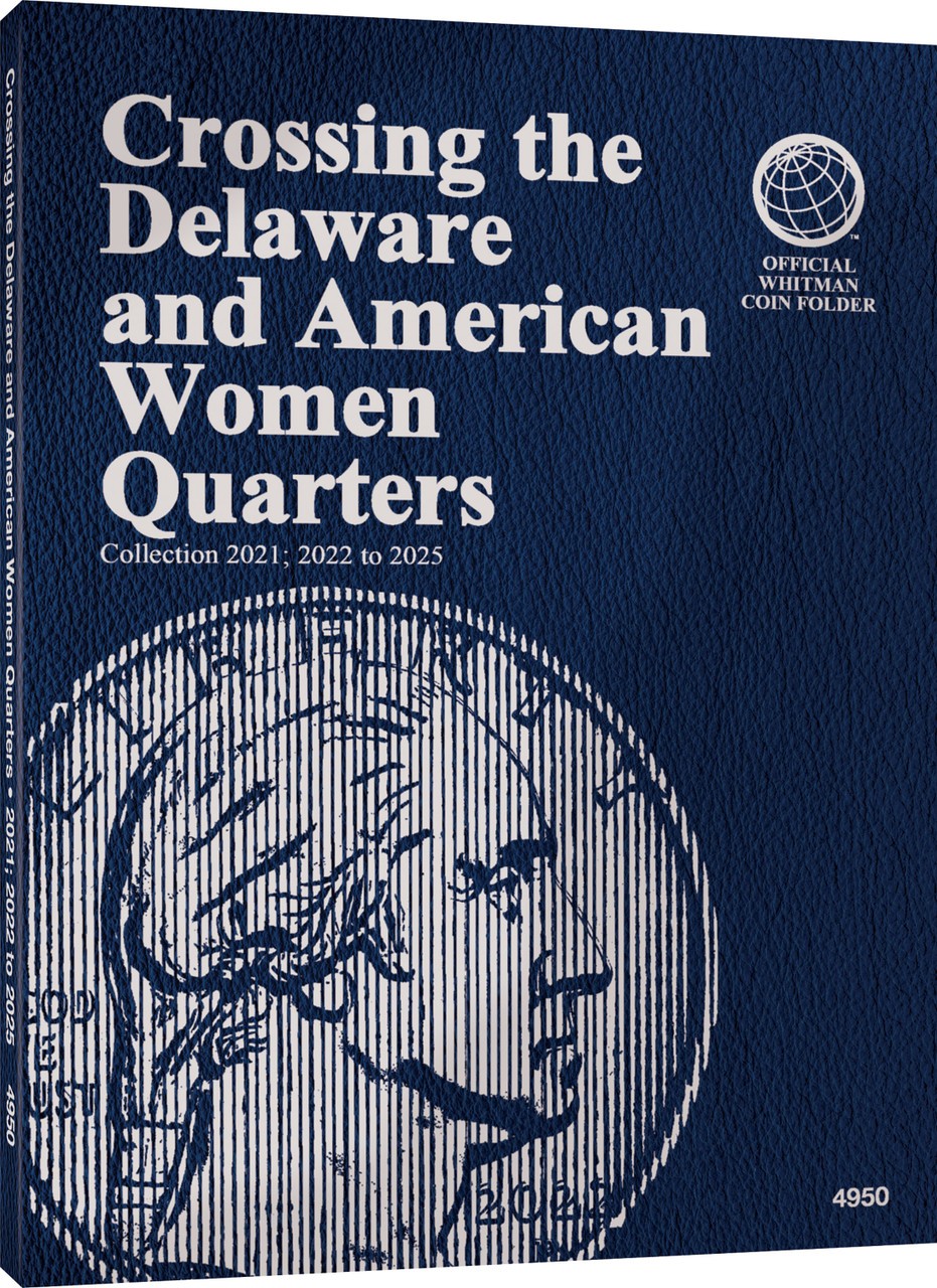 Crossing the Delaware & American Women Quarters - Official Whitman Coin Folder