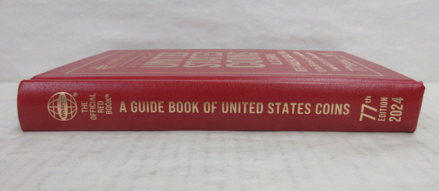 Whitman Red Book 2024 United States Coins 77th Ed Price Guide