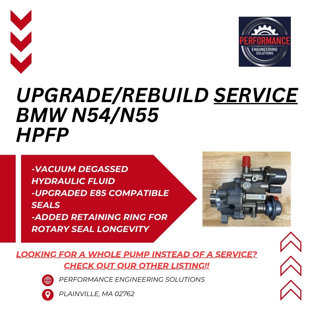 BMW 135i/335i/535i, N54/Early N55, HPFP Rebuild/Upgrade Service