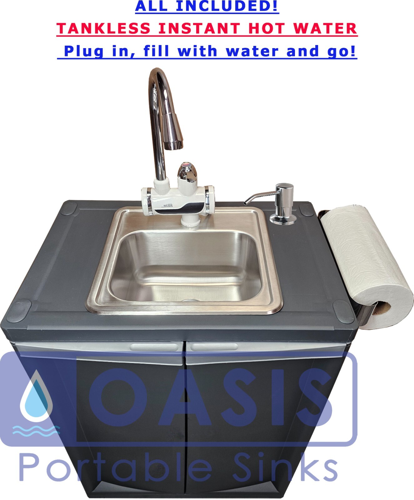Portable Mobile Sink INSTANT HOT water TANKLESS with Soap and P Towel Dispensers