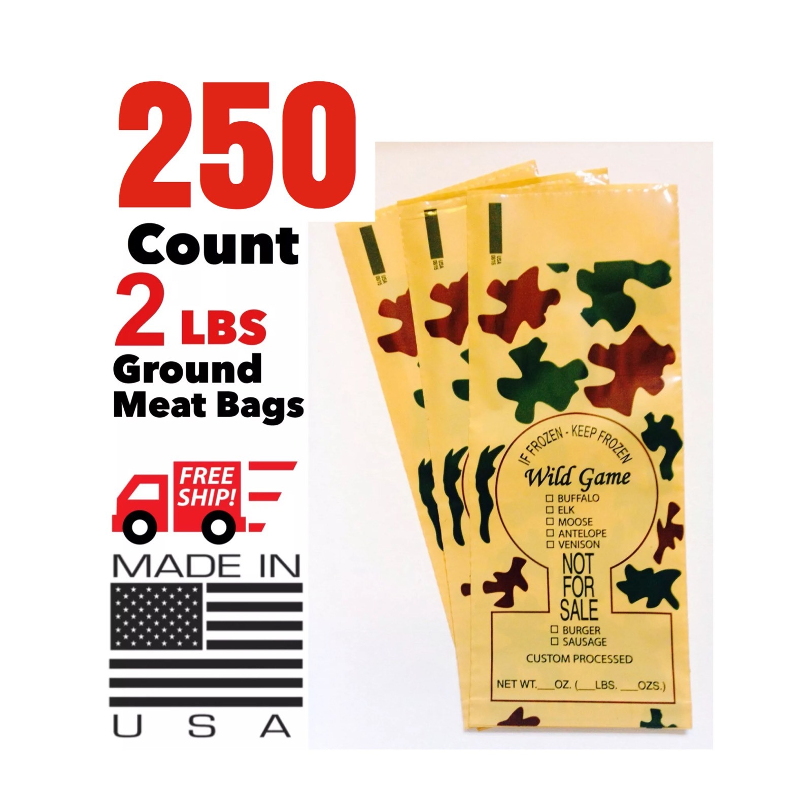CAMO PRINT WILD GAME GROUND MEAT FREEZER CHUB BAGS 2LB 250 COUNT FREE SHIPPING