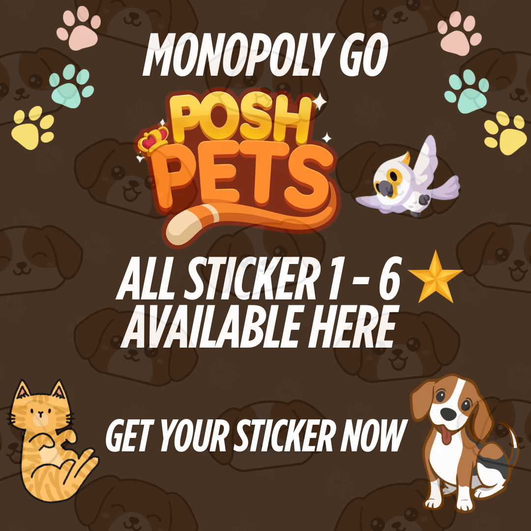 MONOPOLY GO POSH PET NEW SEASON ALL STAR STICKER AVAILABLE TO BUY(FAST DELIVERY)