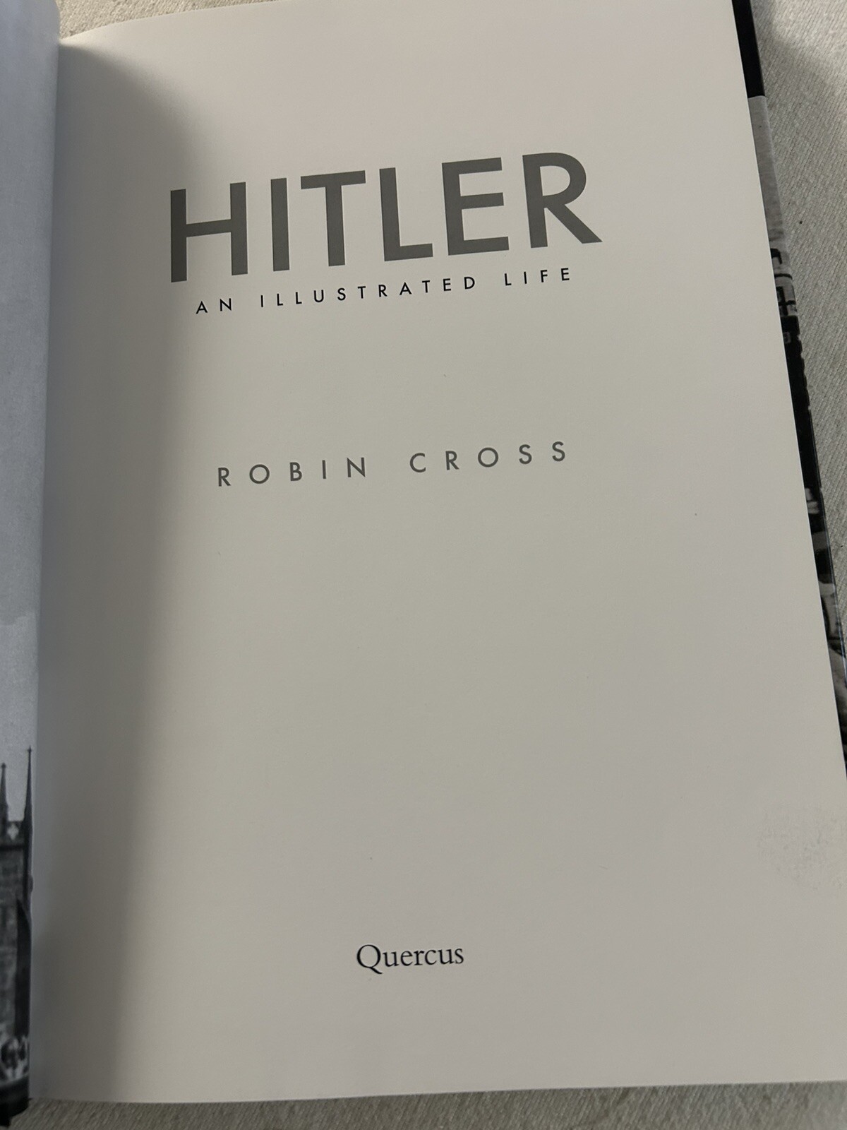 HITLER An Illustrated Life by Robin Cross - 2009 Hardcover w/DJ - WWII Book L3