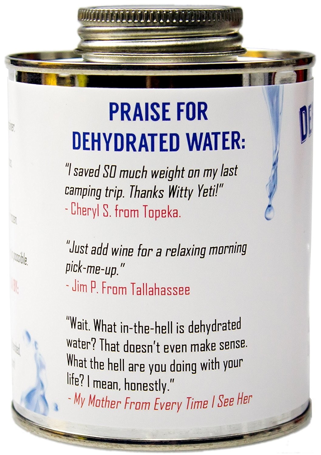Dehydrated Water 16Oz Empty Can Funny Gag Gift or Joke Prank by Witty Yeti