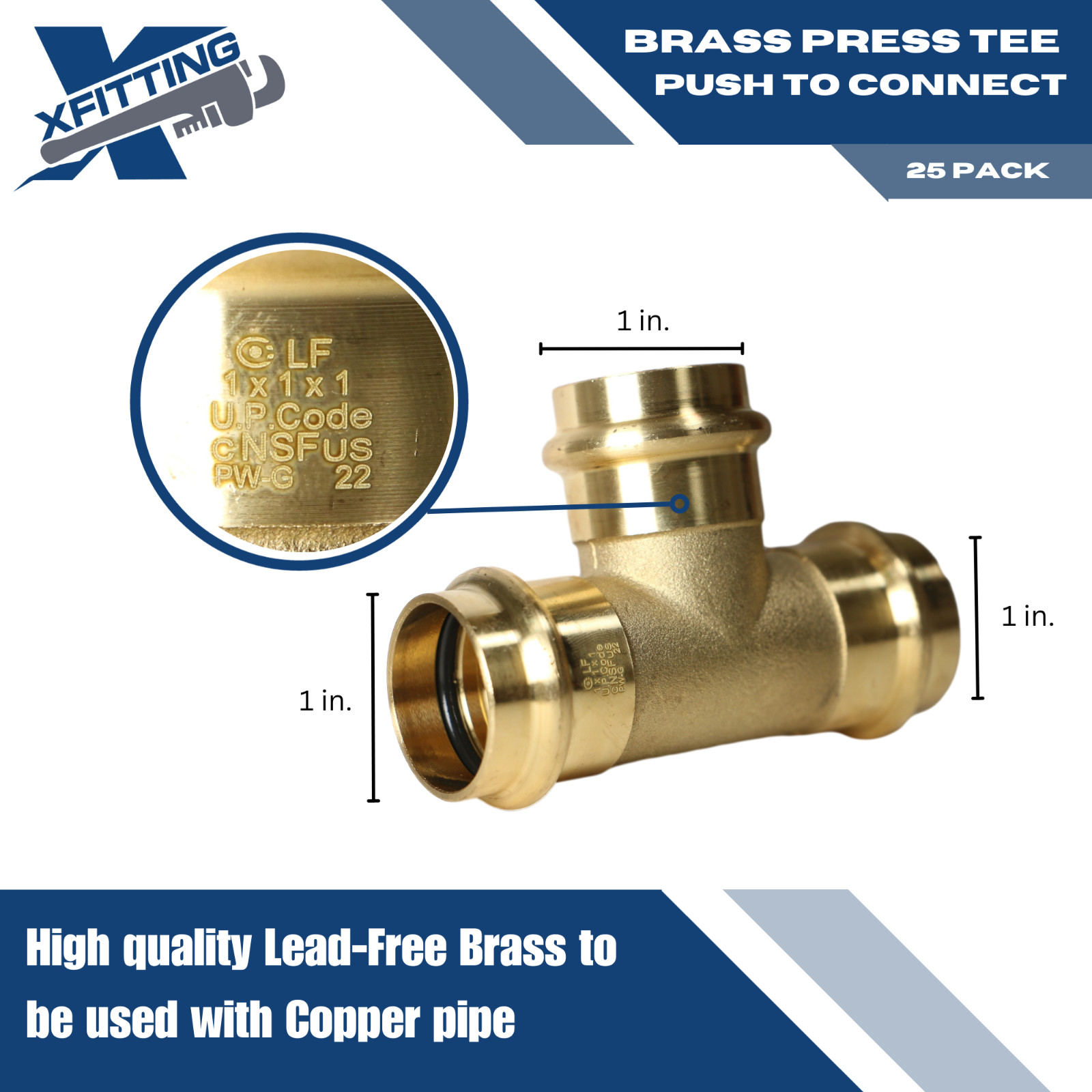 25 Pcs, 1 Inch x 1 Inch x 1 Inch Press Tee, NSF Certified, 202-6-6=25X