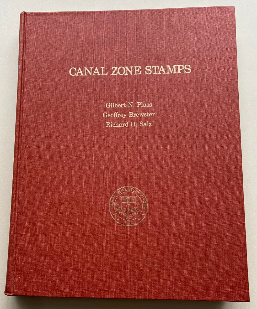 CANAL ZONE STAMPS by Gilbert N. Plass, Geoffrey Brewster, and Richard H. Salz