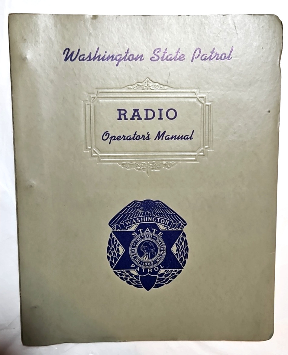 Washington State Patrol, Official 1947~48 Edition Radio Operator's Manual 46pg.