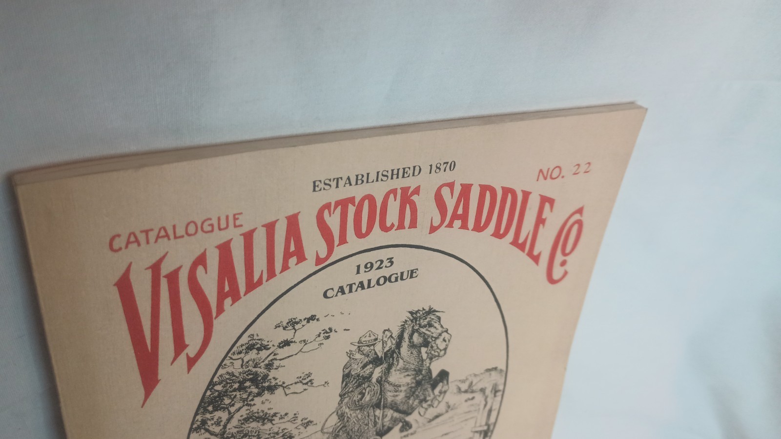 Visalia Stock Saddle CO Catalog 1923 Reproduction Jeri Pitman