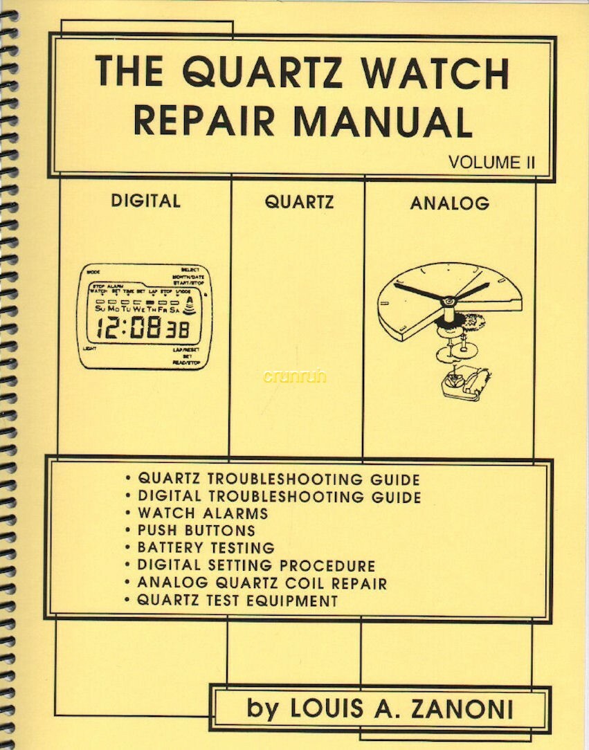 Louis Zanoni QUARTZ WATCH REPAIR MANUAL, New Paperback with Spiral Binging,