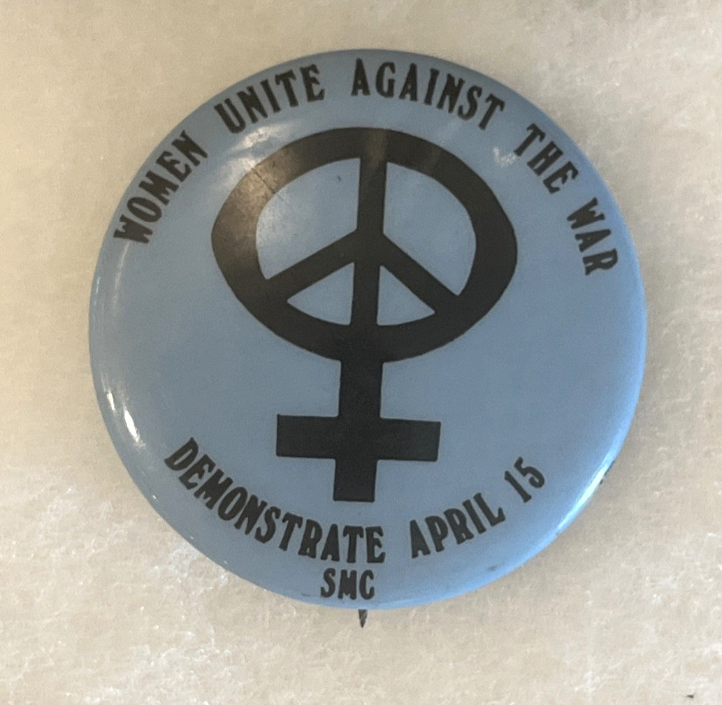 1960s Women Unite Against The War SMC Anti Vietnam War Protest Pin EX 1 3/4"