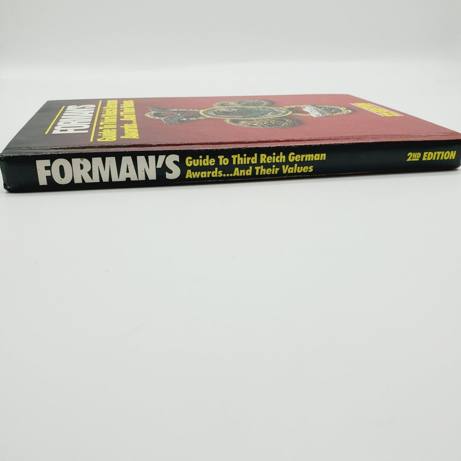 Forman’s Guide to Third Reich German Awards… And Their Values 2nd Ed Signed #95