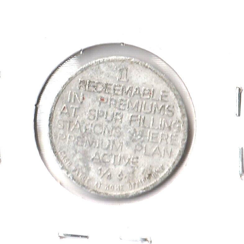 Trade Token Spur Filling Stations 1/4 Cent