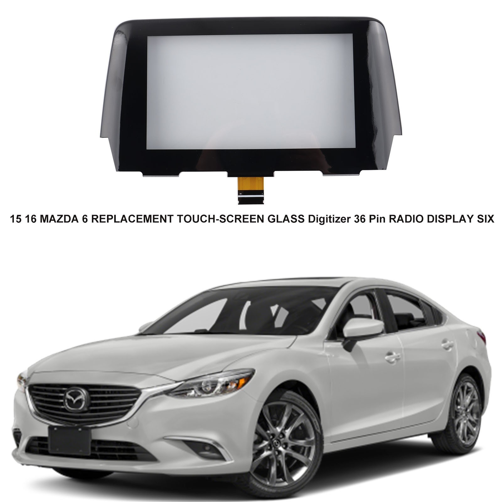 Replacement Touch Screen for 2016–2019 Mazda 6 Digitizer Radio Screen GRT761 1J0