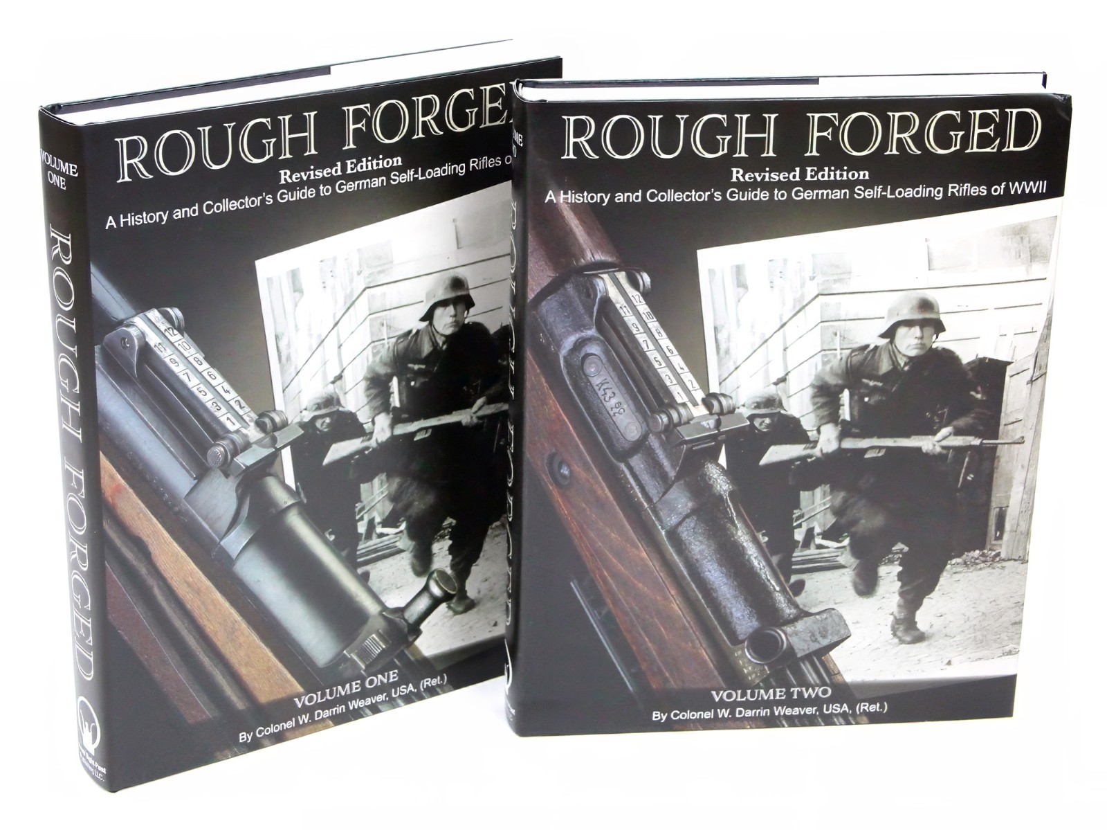 Rough Forged 2-Volume Set G43 K43 Rifles WWII German W. Darrin Weaver 2025