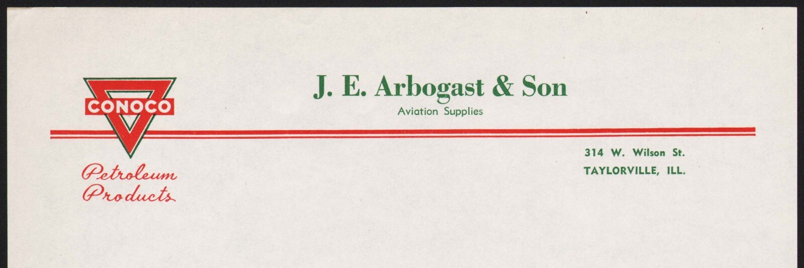 Vintage letterhead CONOCO gas oil J E Arbogast Aviation Supplies Taylorville ILL