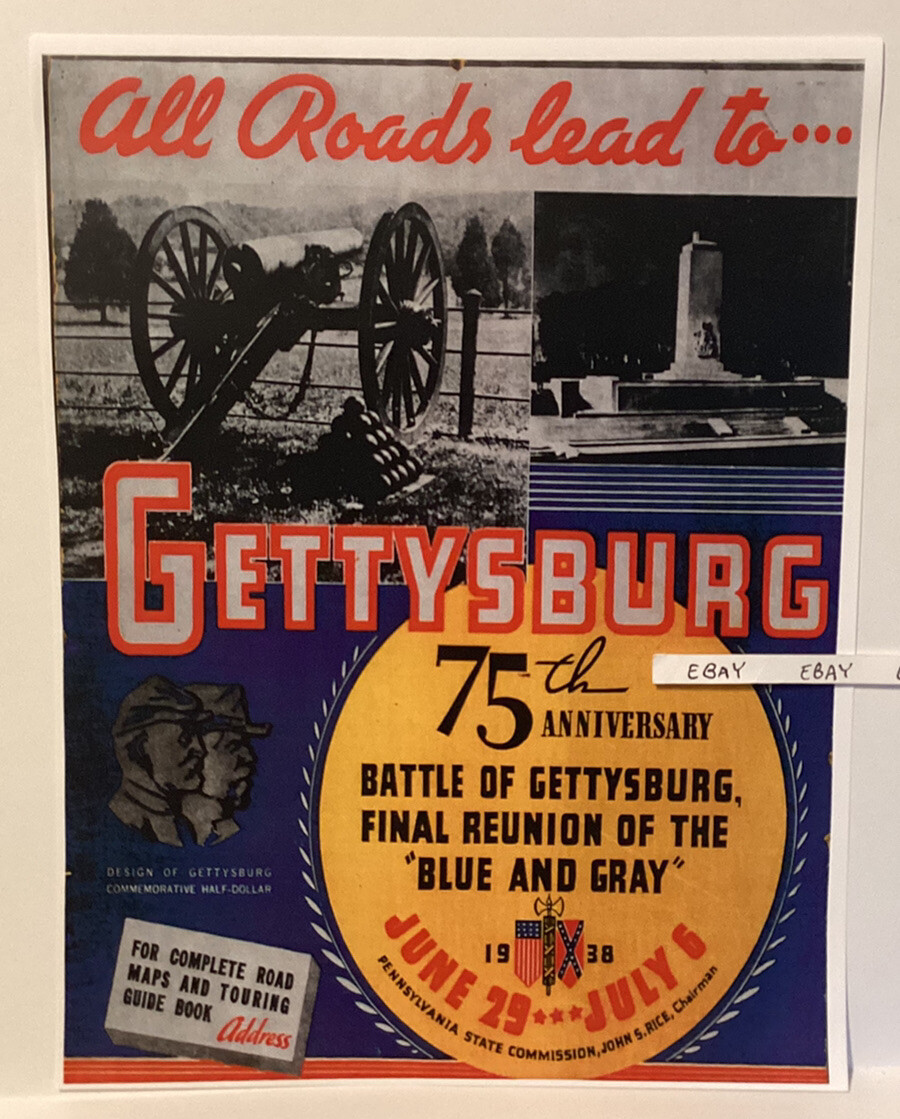 1938 75th Civil War Final Veteran Reunion In Gettysburg Pa. GAR Rebel Poster NEW
