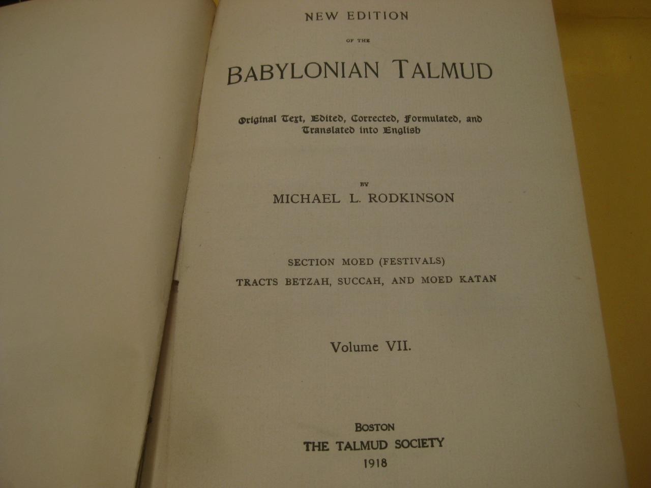 1918 RODKINSON - TALMUD Translated to English Volume VII tractate Betzah, Succah