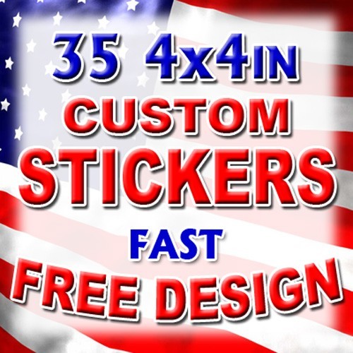 35 4x4 Custom Printed Full Color Outdoor Vinyl Car Bumper Sticker Decal Die Cut