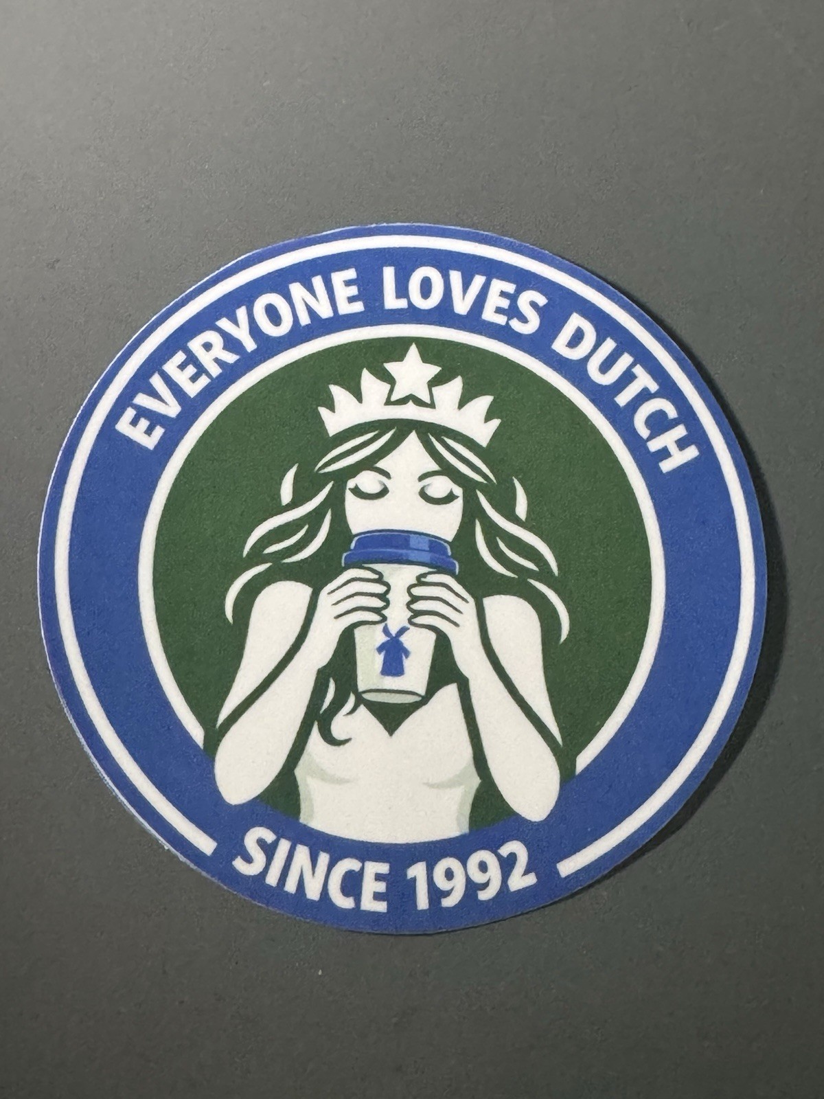 Fan Made Dutch Bros Sticker Rare Sticker Dutch Bros Sticker Everyone Loves Dutch