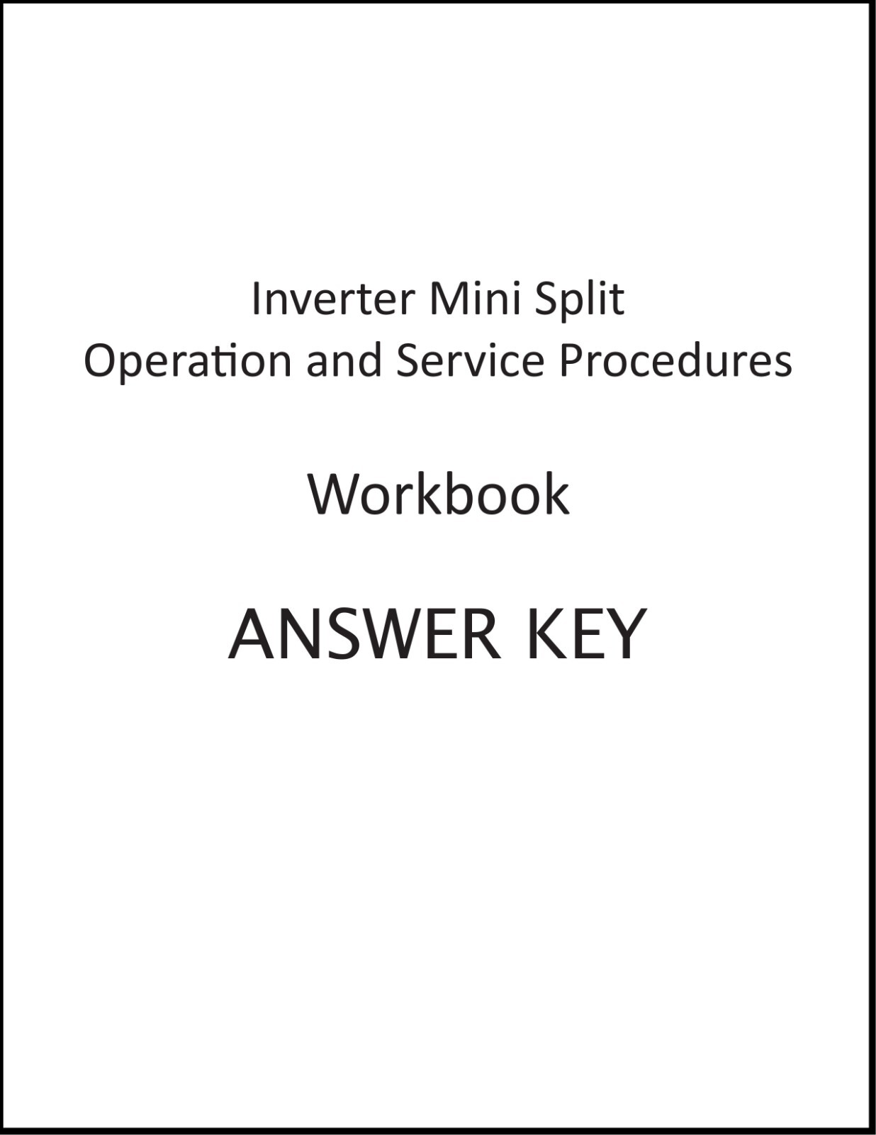 Inverter Mini Split Operation and Service Procedures WORKBOOK