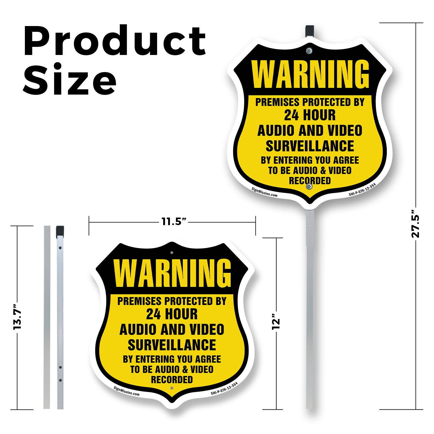 24 Hour Surveillance Shield Sign Warning Premises Protec Shield Sign With Stake
