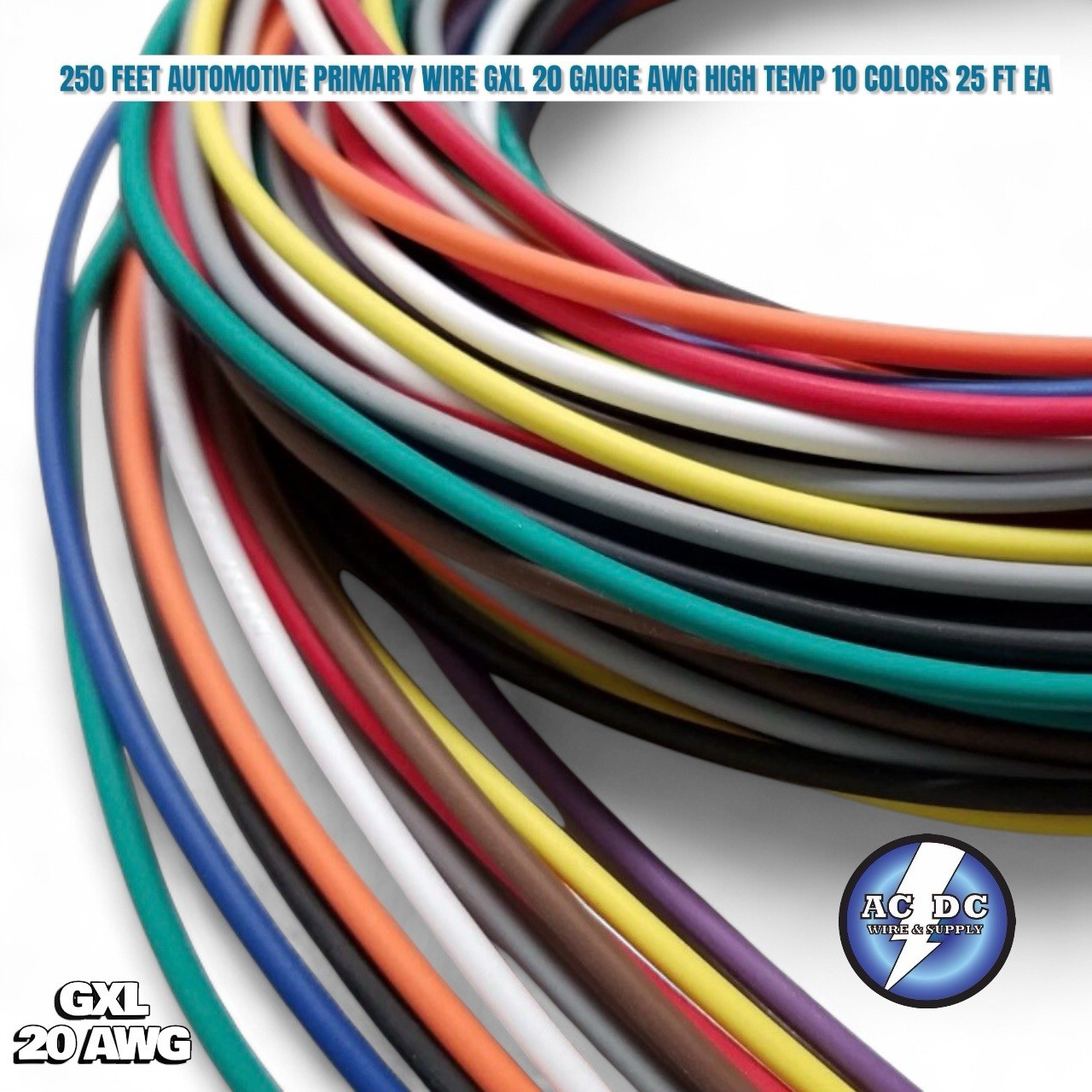 250 FEET AUTOMOTIVE PRIMARY WIRE GXL 20 GAUGE AWG HIGH TEMP 10 COLORS 25 FT EA