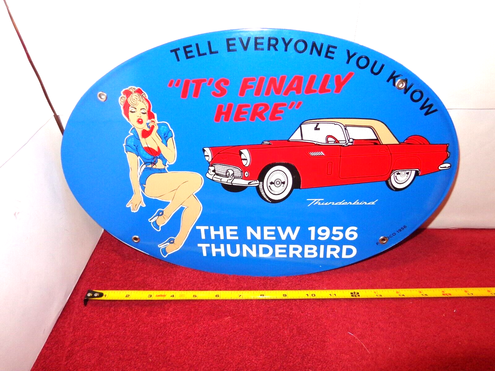 16x11 in NEW 1956 THUNDERBIRD IS HERE ADV. SIGN DIE CUT METAL PORCELAIN -S 319 A