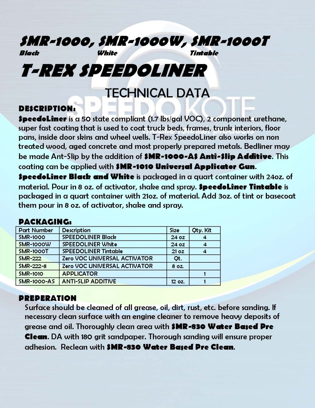 T-Rex Tintable spray-on truck Bed Liner, SMR-1000T-K8NG Bedliner kit, NO GUN