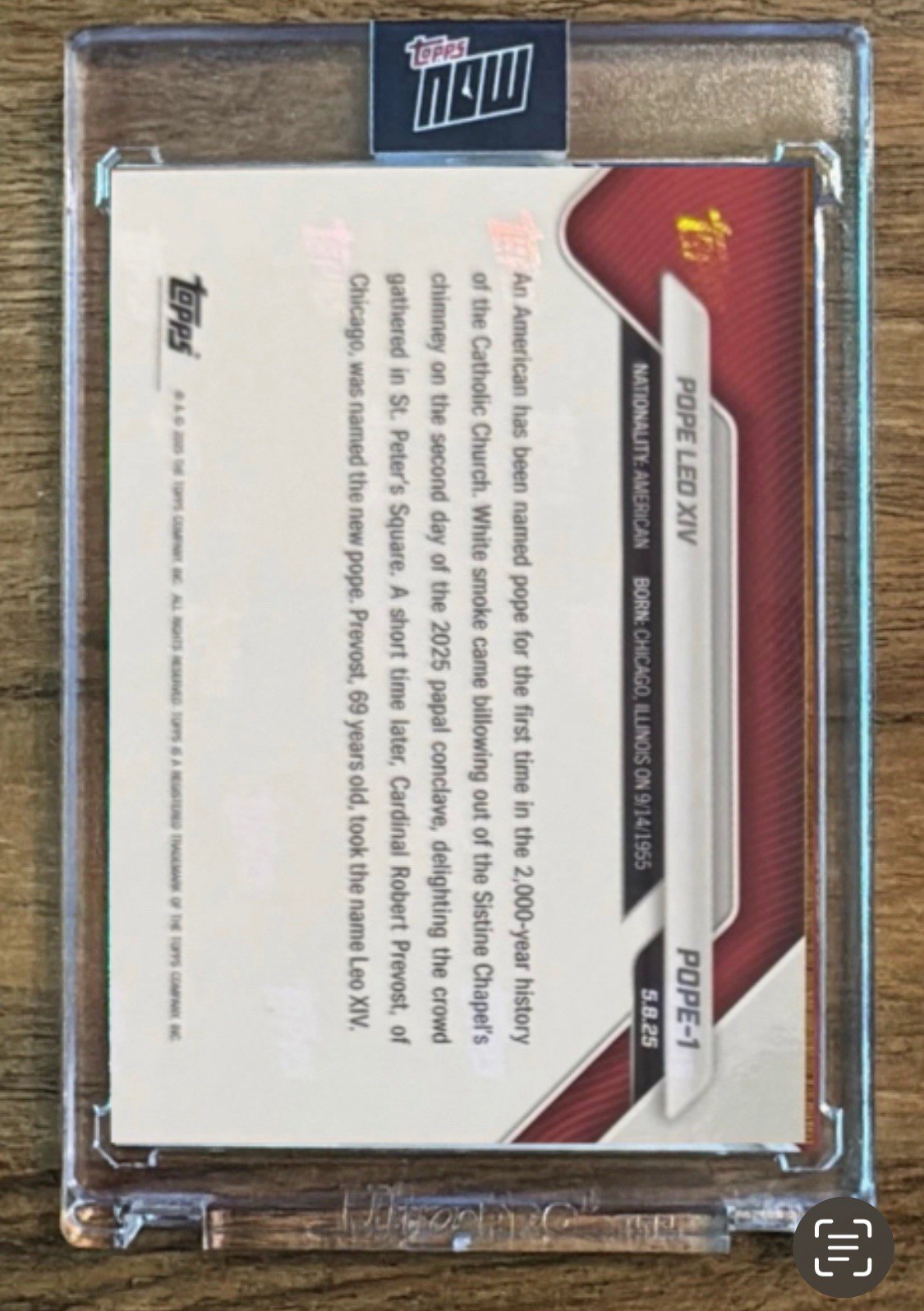 2025 Topps Now Pope Leo XIV - Card #POPE-1 - 1st American Pope - SEALED&ENCASED
