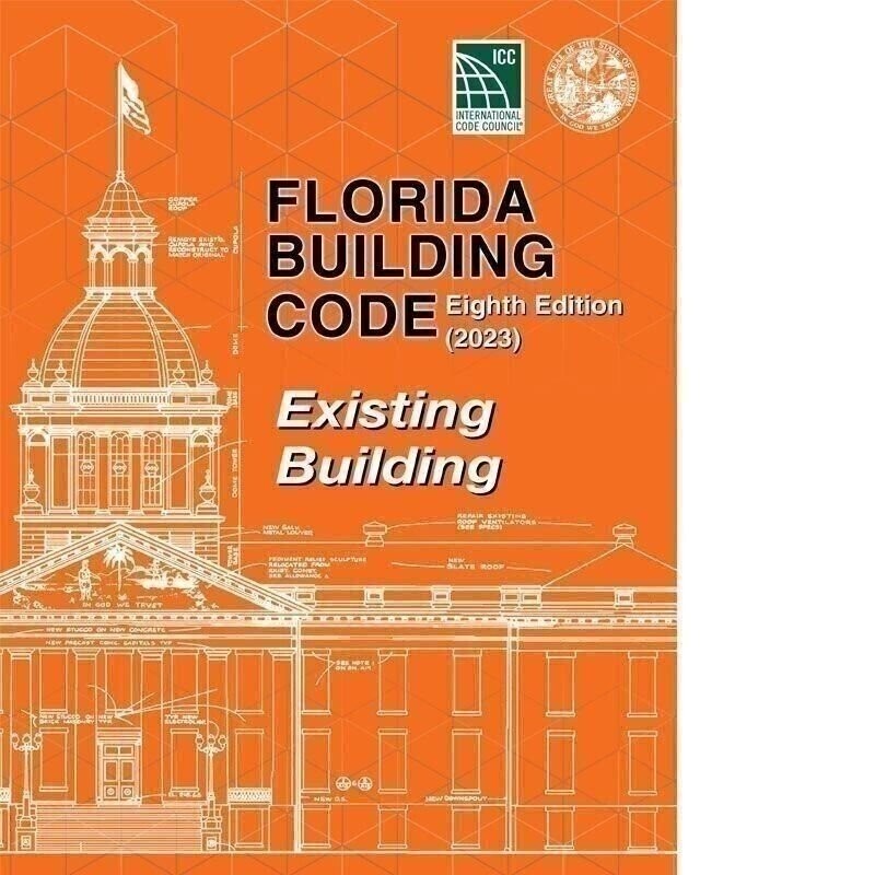 Florida Building Code - Existing Building, Eighth Edition (2023) - Ring-bound